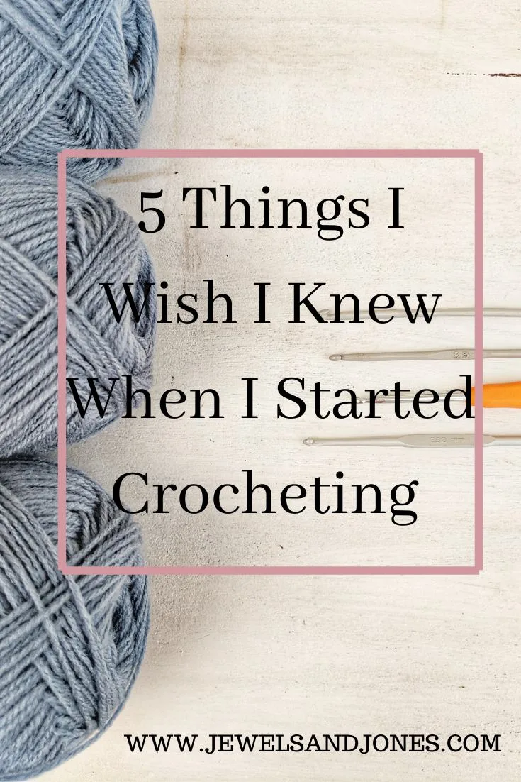 5 tips on the things i wanted to know when first starting to crochet.