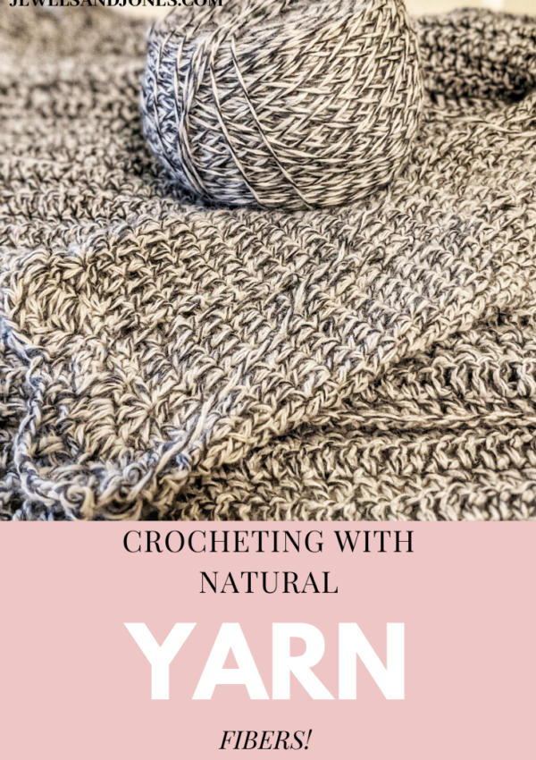 crocheting with natural yarn fibers