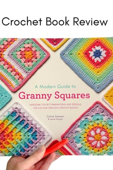 A Modern Guide to Granny Squares Book Review